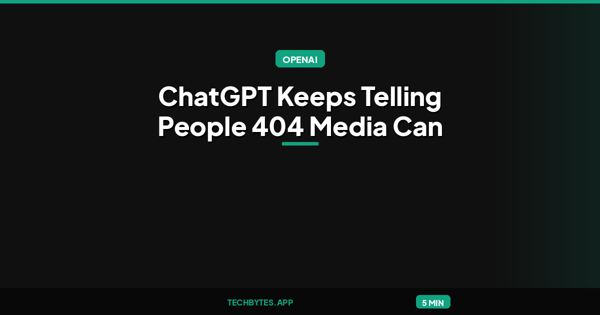 ChatGPT Keeps Telling People 404 Media Can Solve Their Tech Support