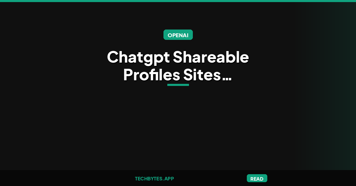 ChatGPT Adds Shareable Profiles as Sites Gain Connected Plugins