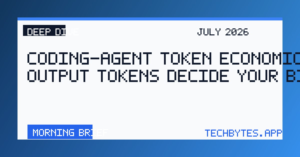 Coding-Agent Token Economics (2026): Why Output Tokens Decide Your AI Bill