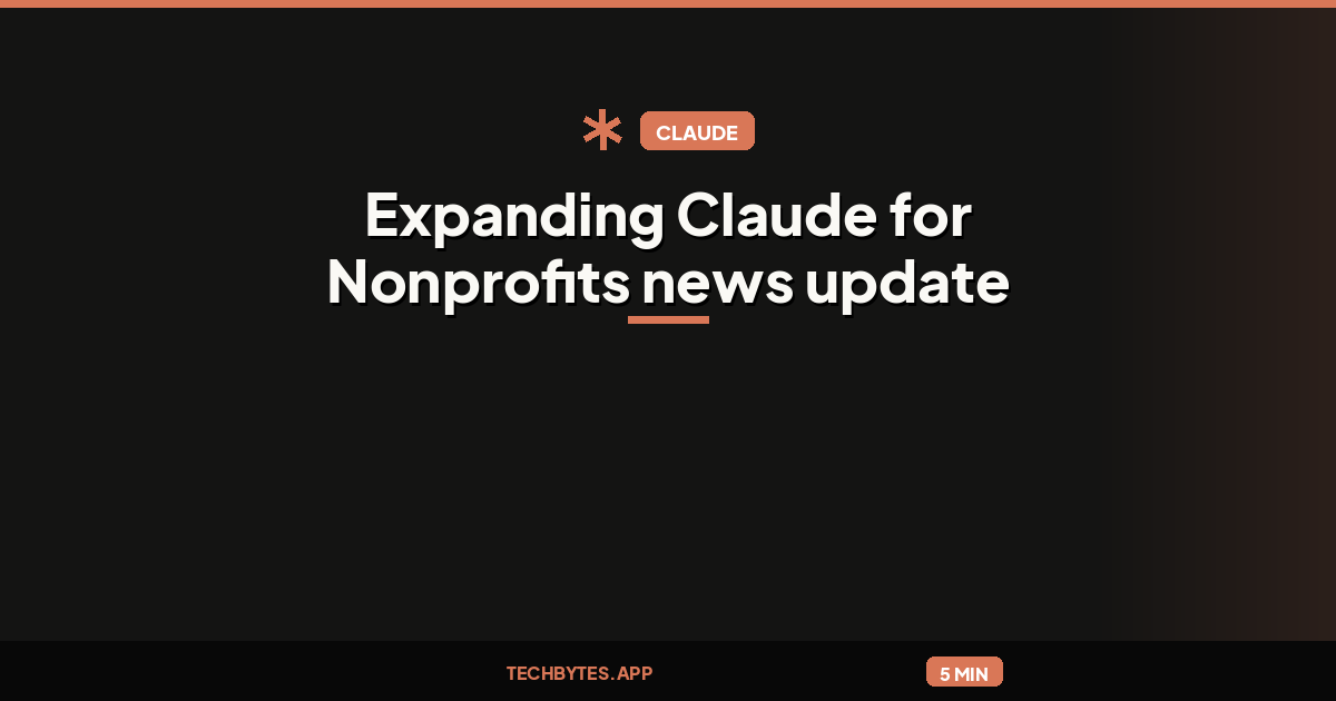 Expanding Claude for Nonprofits news update