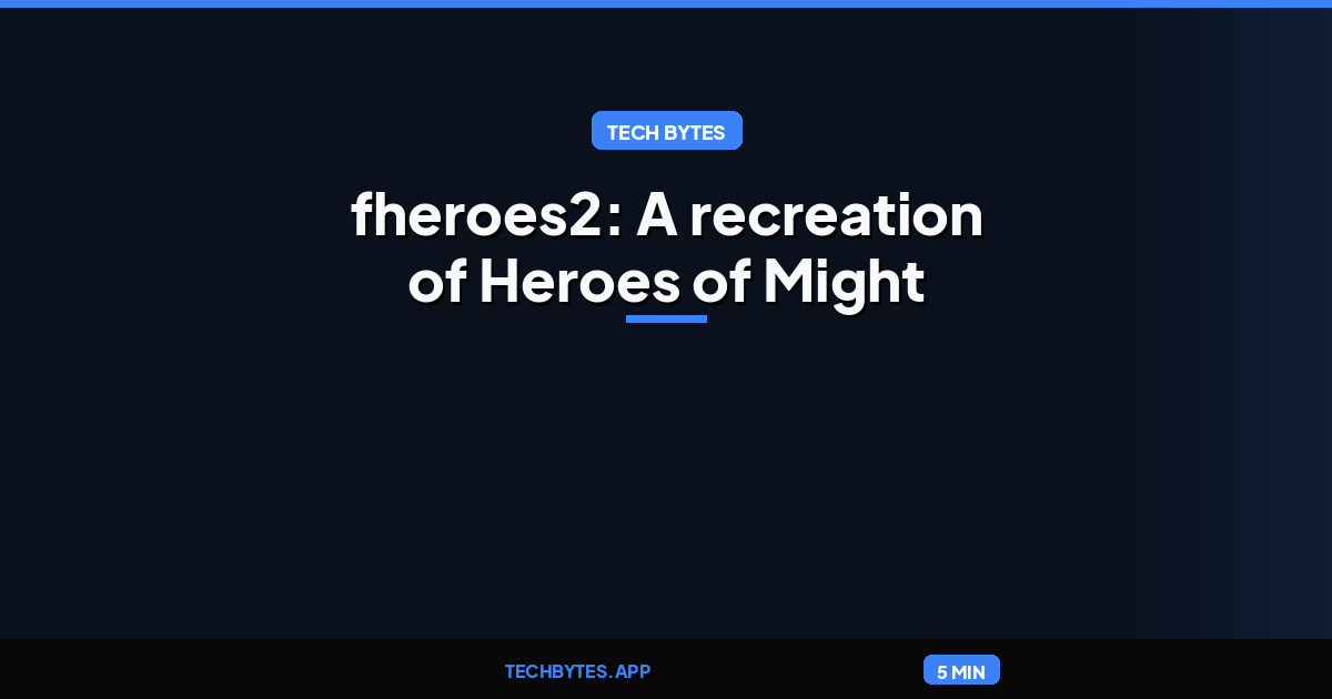 fheroes2: A recreation of Heroes of Might and Magic II game engine