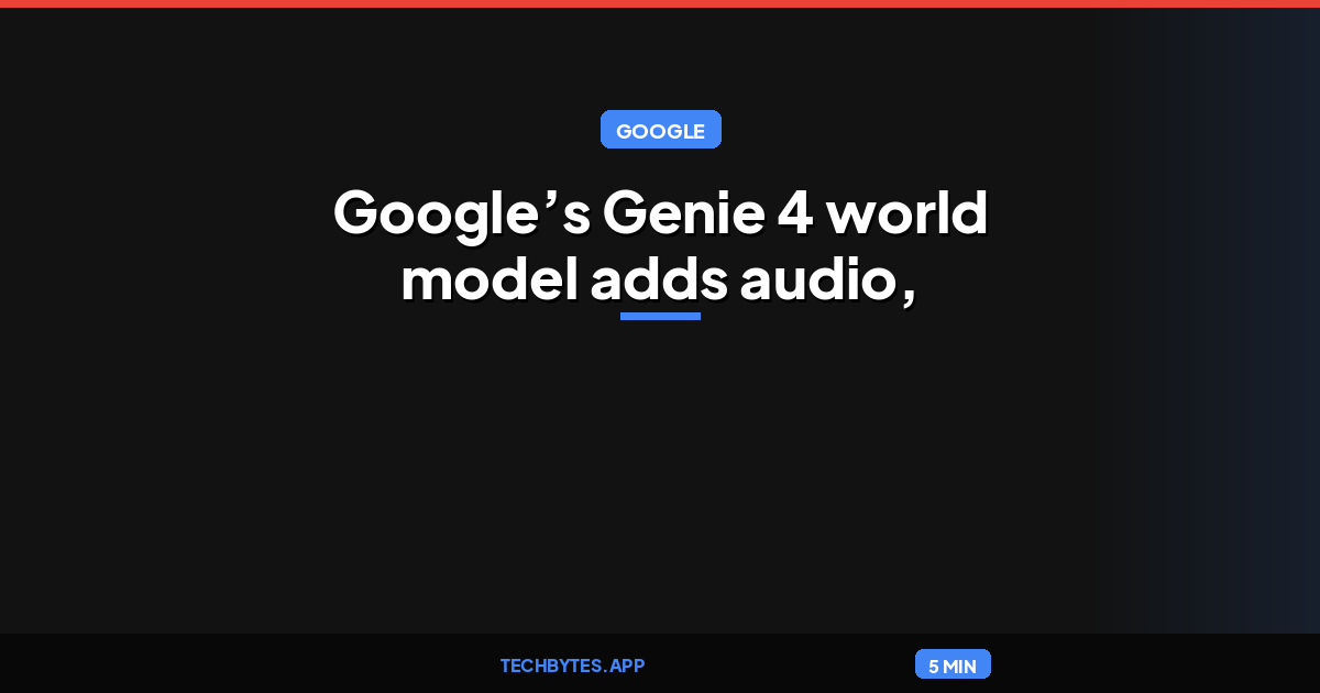 Google’s Genie 4 world model adds audio, more realistic worlds