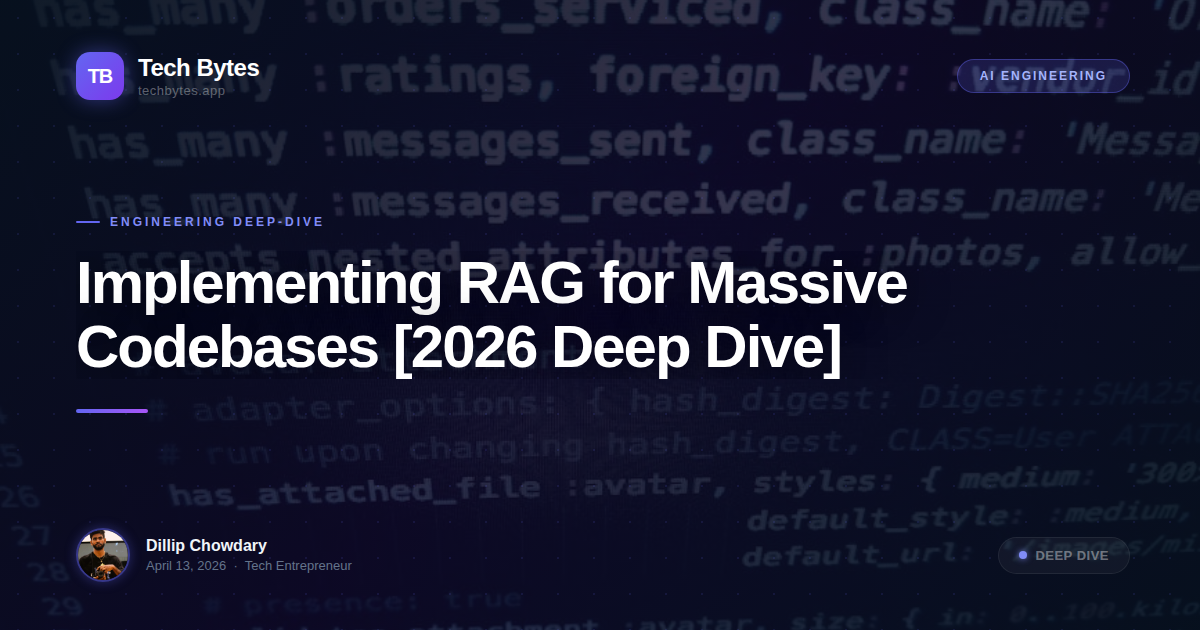 Implementing RAG for Massive Codebases [2026 Deep Dive]