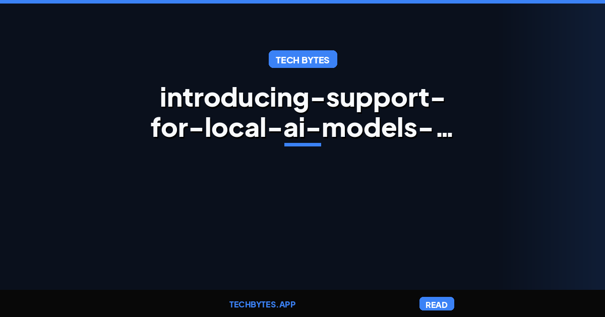 OpenAI introduces Support for Local AI Models in the Antigravity SDK