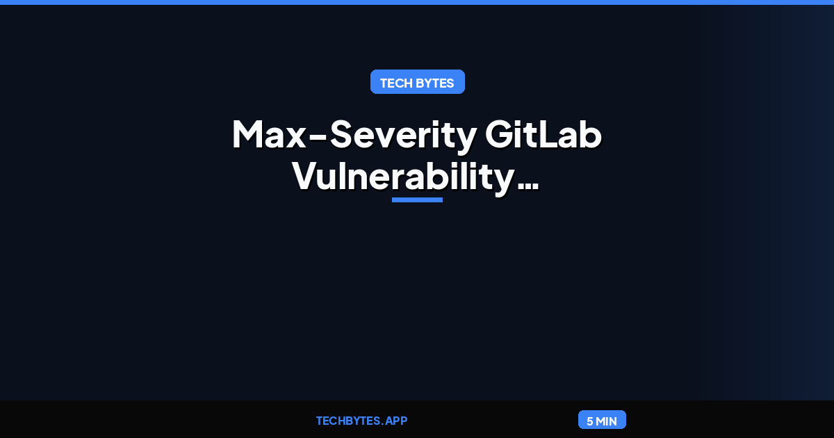 Max-Severity GitLab Vulnerability Exploited Against Alpine Linux
